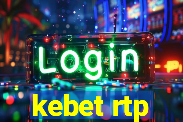 kebet rtp